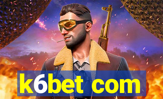 k6bet com